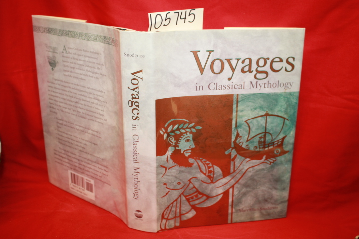 Snodgrass, Mary Ellen: Voyages in Classical Mythology