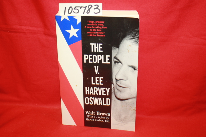 Brown, Walt: The People V. Lee Harvey Oswald