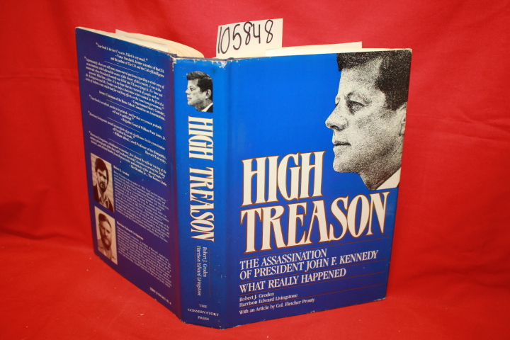 Livingstone, Harrison Edward: High Treason The Assassination of President Joh...