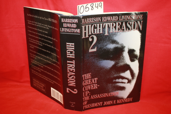 Livingstone, Harrison Edward: High Treason 2: The Great Coverup: The Assassin...