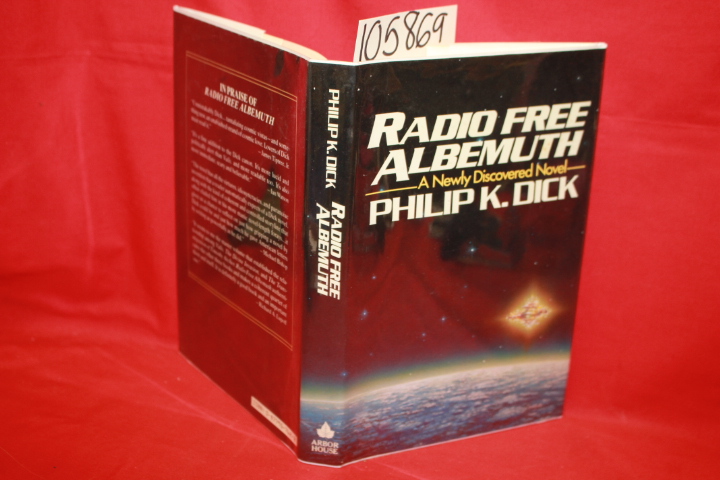 DIck, Philip K.: Radio Free Albemuth