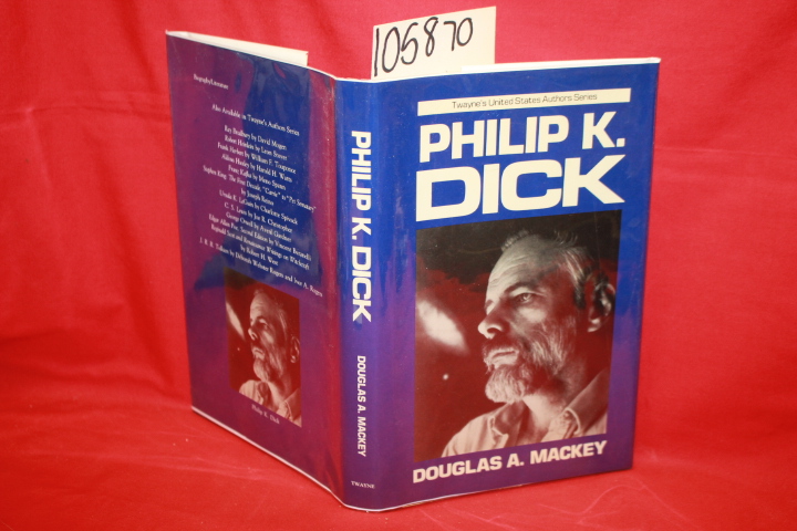 Mackey, Douglas A.: Philip K. Dick