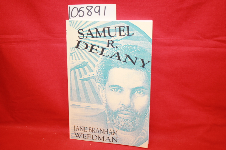 Weedman, Jane Branham: Samuel R. Delany
