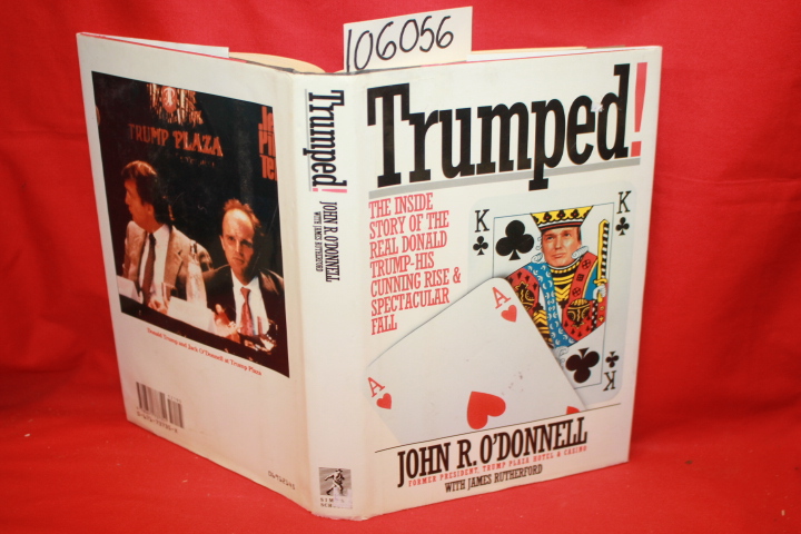 O'Donnell, John R.; Rutherford, James  signed by O'DONNELL: Trumped!