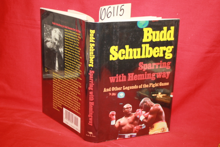 Schulberg, Budd: Sparring with Hemingway  BOXING