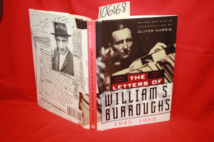 Harris, Oliver: The Letters of William S. Burroughs 1945-1959
