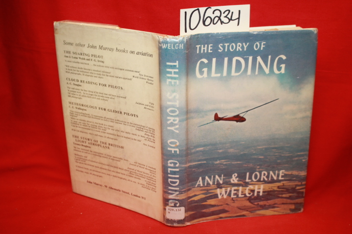 Welch, Ann; Welch, Lorne: The Story of Gliding