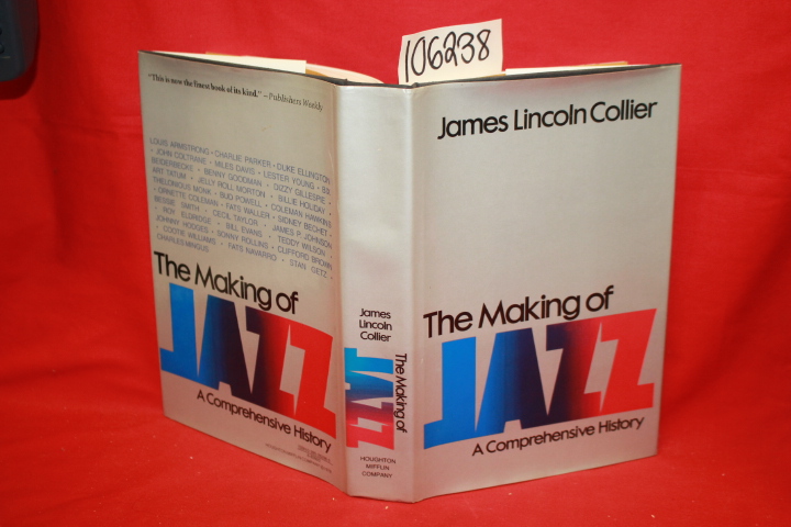 Collier, James Lincoln: The Making of Jazz A Comprehensive History