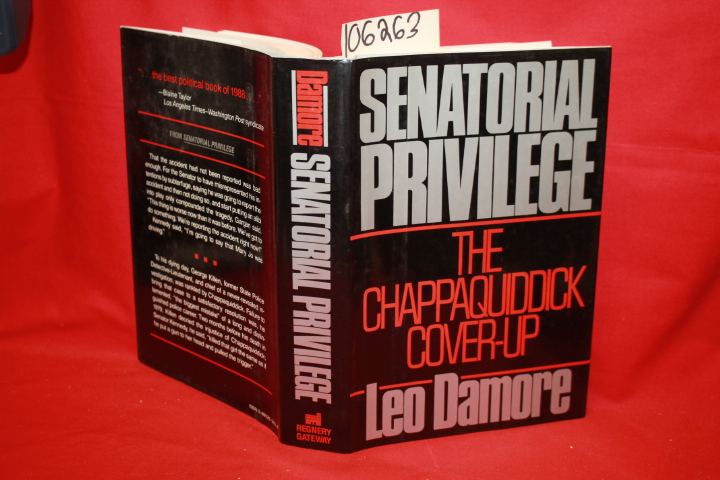 Damore, Leo: Senatorial Privilege: The Chappaquiddick Cover-Up