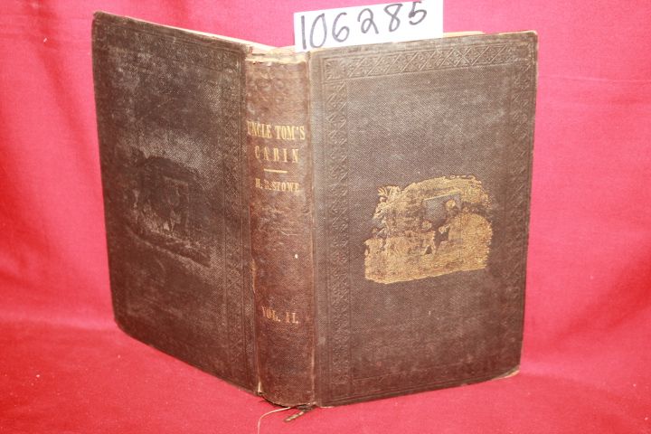 Stowe, Harriet Beecher: Uncle Tom's Cabin Volume 2
