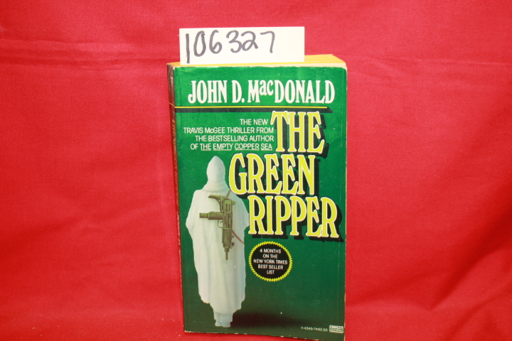 MacDonald, John D.; McGee, Travis: Travis McGee: The Green Ripper