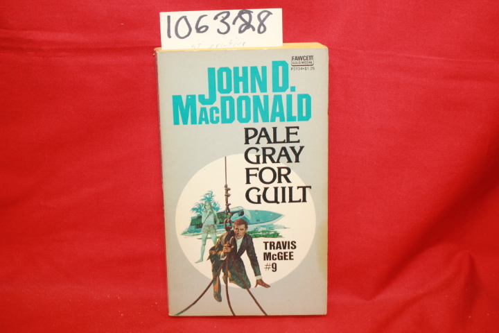 MacDonald, John D.: Travis McGee #9: Pale Gray for Guilt