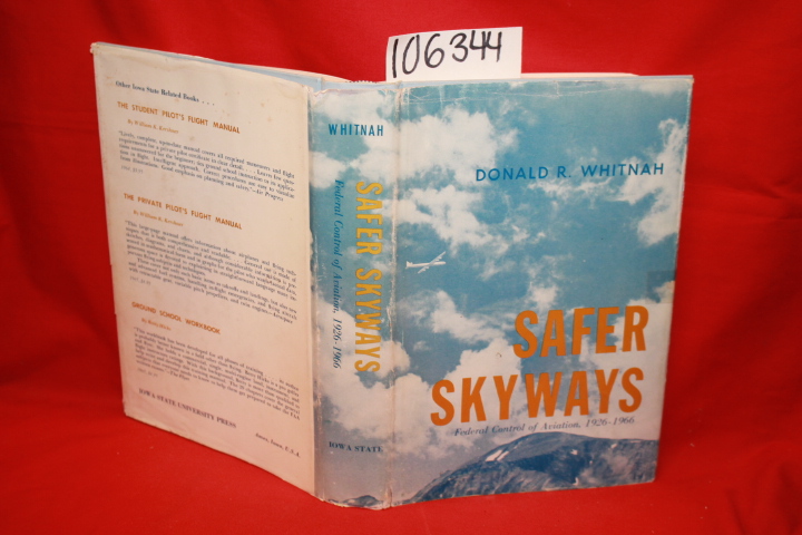 Whitnah, Donald R.: Safer Skyways