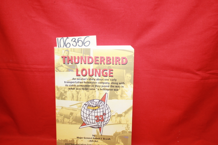 Brandt, Major General Robert J.: Thunderbird Lounge