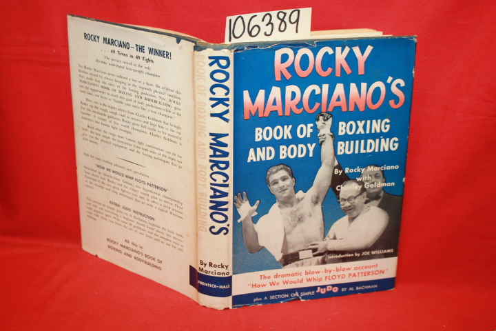 Marciano, Rocky; Goldman, Charley; B...: Rocky Marciano\'s Book of Boxing and ...