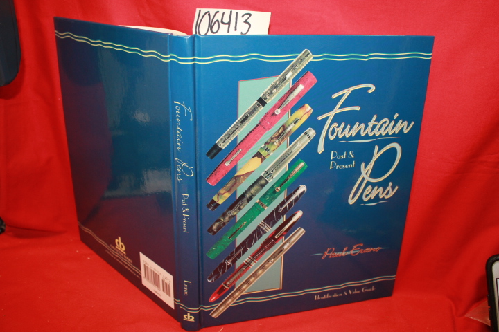 Erano, Paul: Fountain Pens: Past & Present, Identification & Value Guide