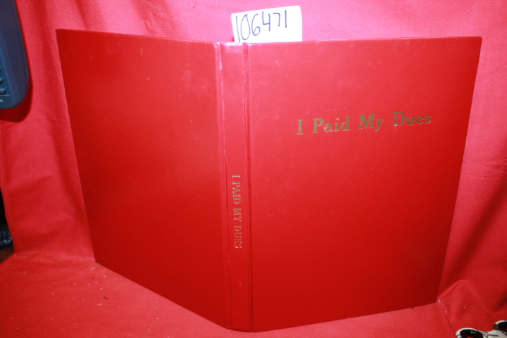 Sandroff, Michael: I Paid My Dues: A Political Memoir