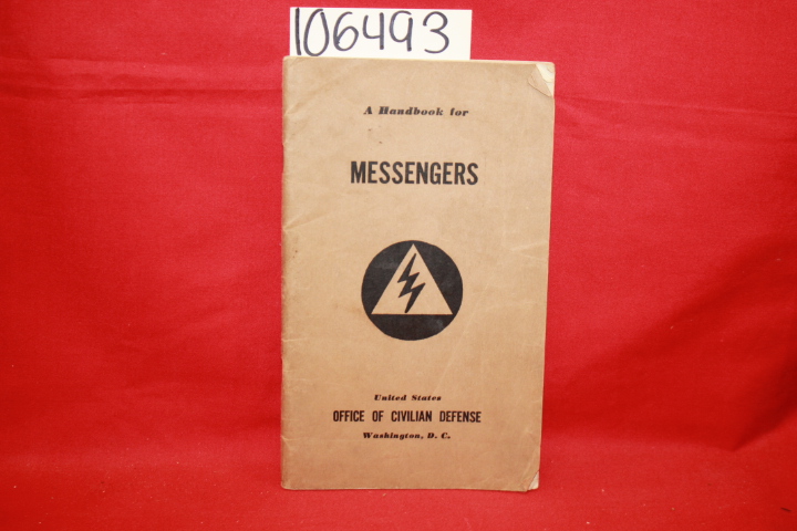 Office of Civilian Defense: A Handbook for Messengers