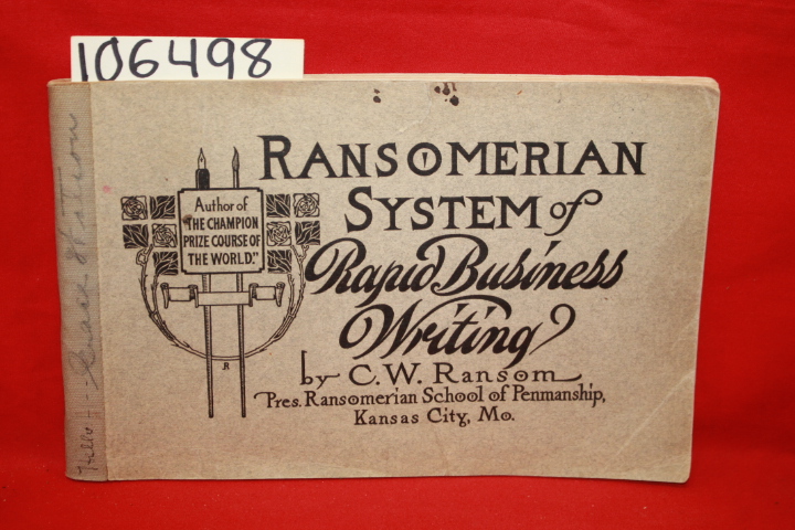 Ransom, C. W.: Ransomerian System of Rapid Business Writing