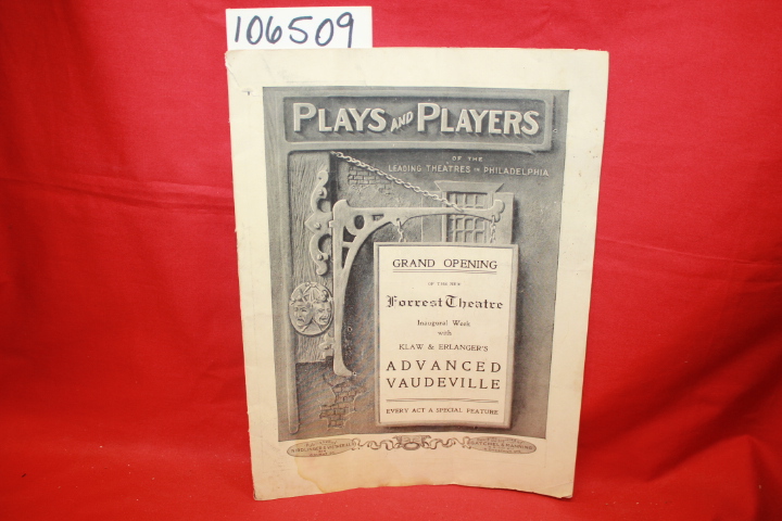 Nirdlinger & Wetherill: Plays and Players: Grand Opening of the New Forrest T...