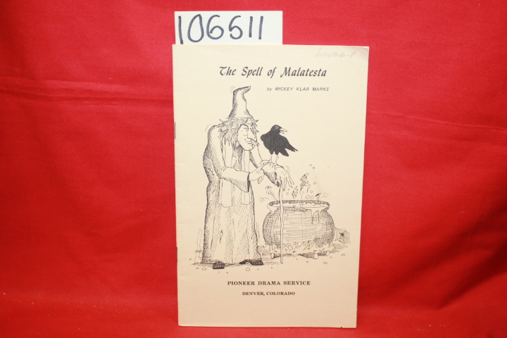 Marks, Mickey Klar: The Spell of Malatesta