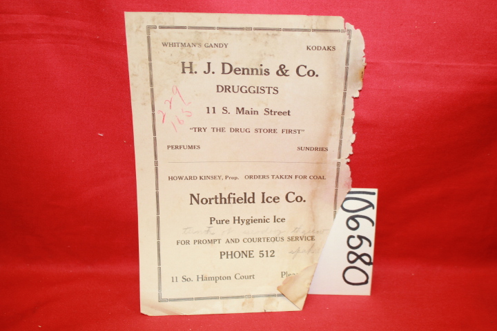 H. J. Dennis & Co.: H. J. Dennis & Co. Druggists and Northfield Ice Co. Pure ...