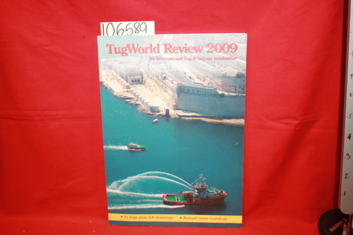 Gorman, Dawn: TugWorld Review 2009: Tugboats