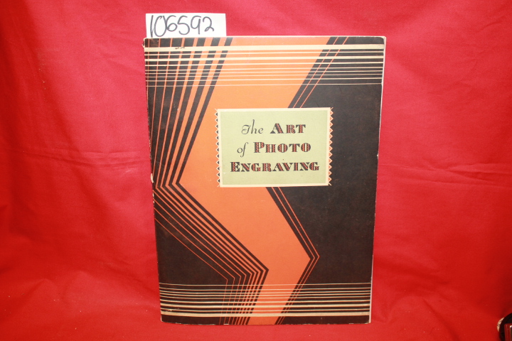 American Photo-Engravers: The Art of Photo Engraving