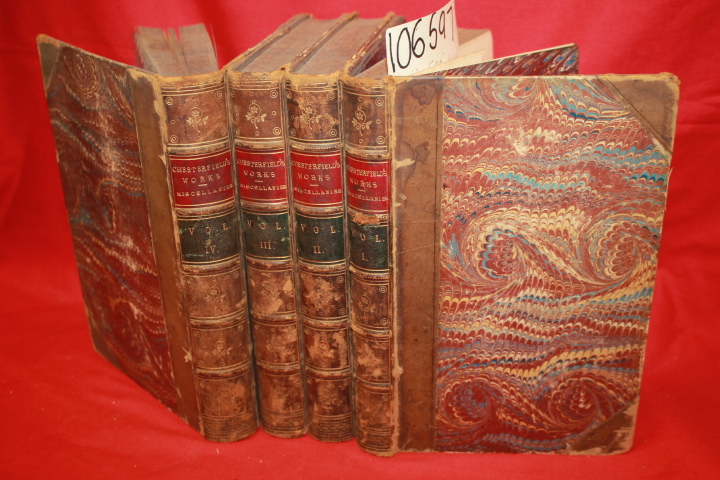 Maty, M.: Miscellaneous Works of the Late Philip Dormer Stanhope, Earl of Che...