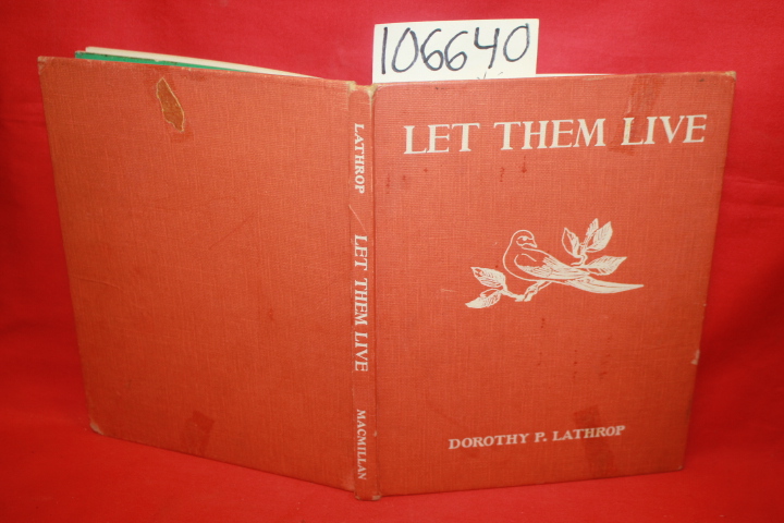 Lathrop, Dorothy P.: Let Them Live