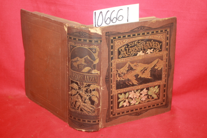 Seboth, Jos.; Graf, Ferdinand: Die Alpenpflanzen (The Alpine Plants)