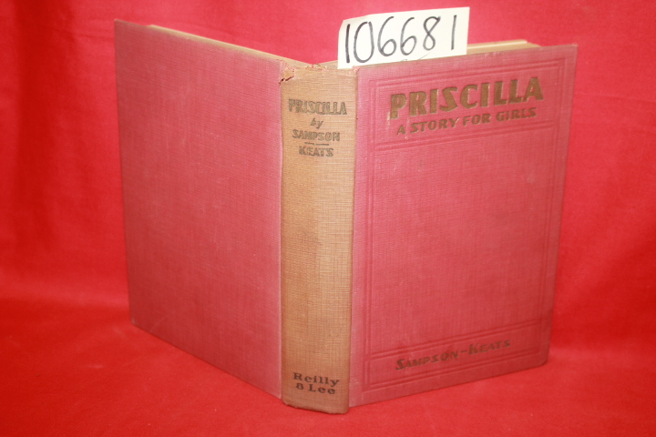Sampson, Emma Speed; Keats, Emma: Priscilla: A Story for Girls