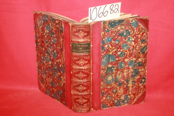 Maxwell, William Hamilton: The Victories of Wellington and the British Armies