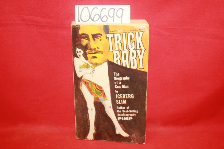 Slim, Iceberg: Trick Baby: The Biography of a Con Man
