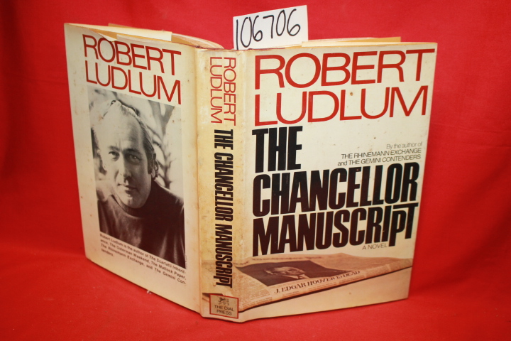 Ludlum, Robert  INSCRIBED BY AUTHOR: The Chancellor Manuscript