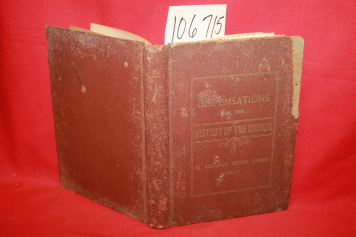 Tanner, Benjamin Tucker ( Founding B...: The Dispensation in the History of t... Tanner, Benjamin Tucker ( Founding B...: The Dispensation in the History of t...