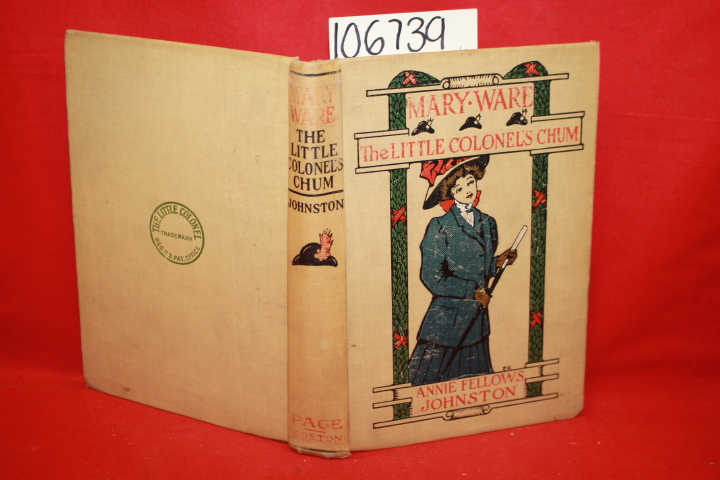 Johnston, Annie Fellows: The Little Colonel's Chum