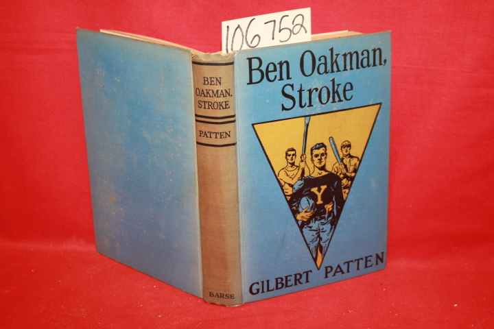 Pattern, Gilbert: Ben Oakman, Stroke