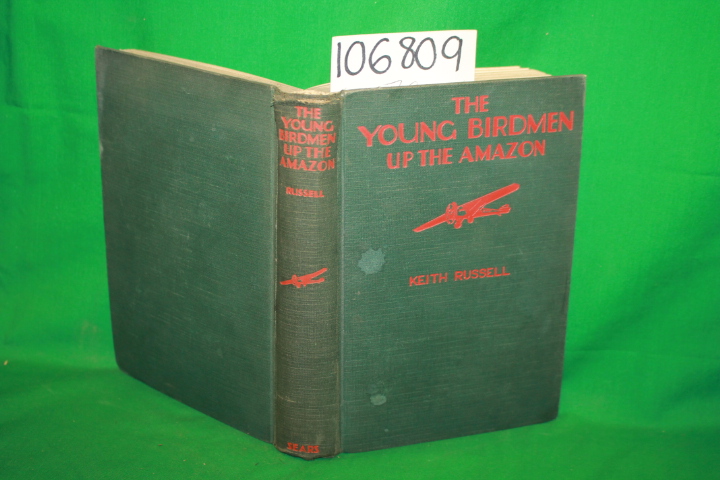 Russell, Keith: The Young Birdmen up the Amazon