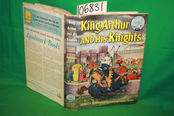 Robinson, Mabel L.: King Arthur and his Knights: Landmark Books