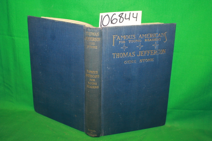 Stone, Gene: The Story of Thomas Jefferson
