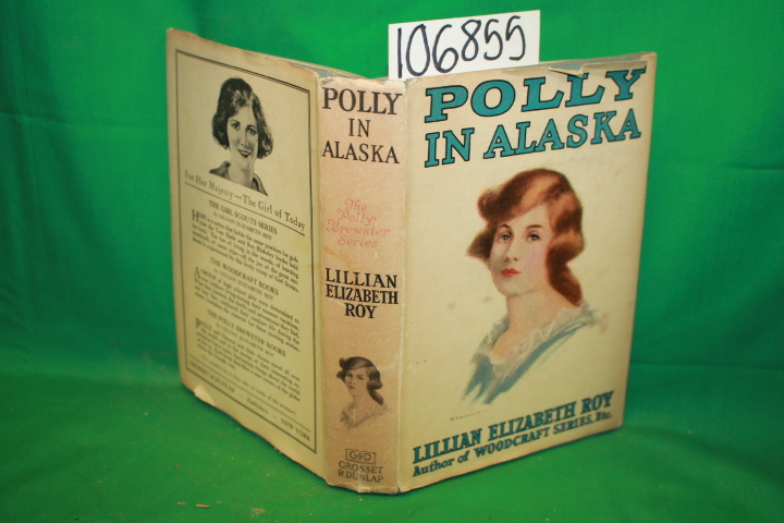 Roy, Lillian Elizabeth: Polly in Alaska