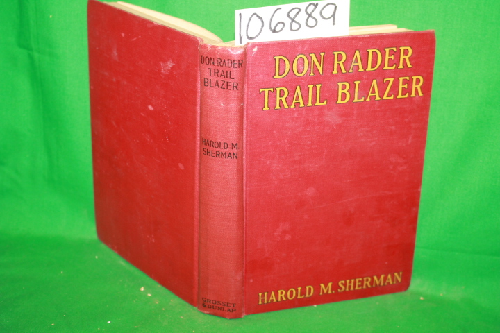 Shermann, Harold M.: Don Rader Trail Blazer