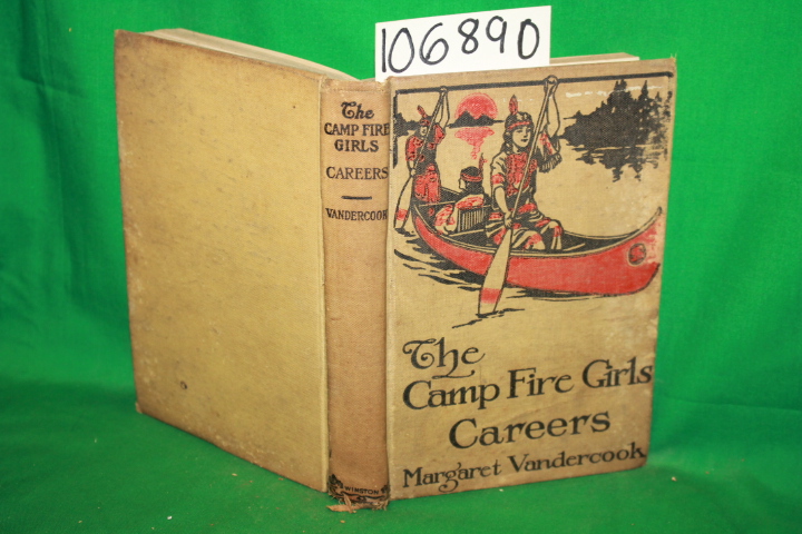 Vandercook, Margaret: The Camp Fire Girls Careers