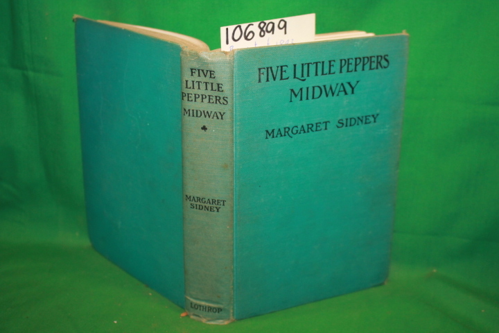 Sidney, Margaret: Five Little Peppers Midway