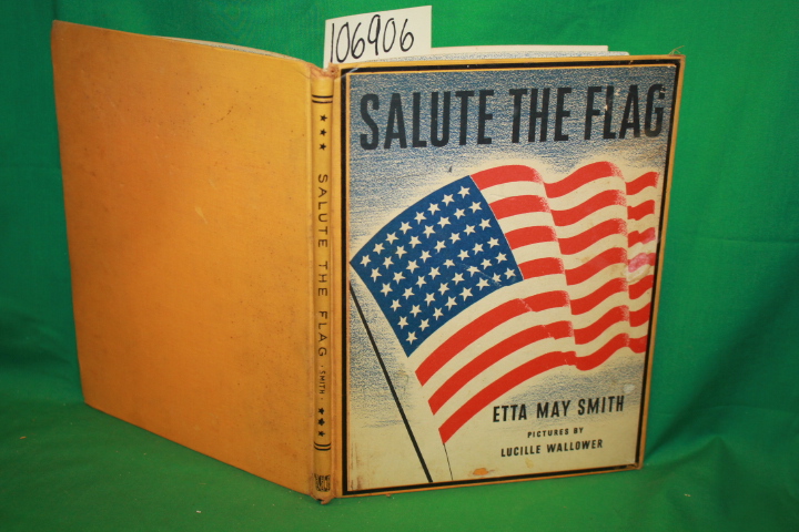 Smith, Etta May: Salute the Flag