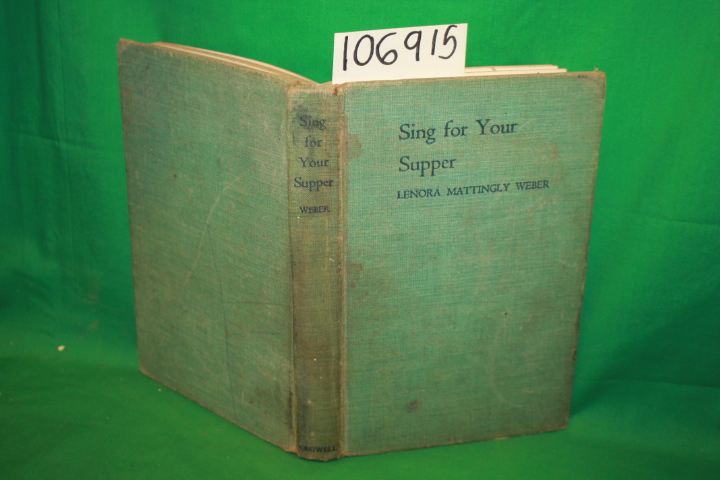 Weber, Lenora Mattingly: Sing for your Supper