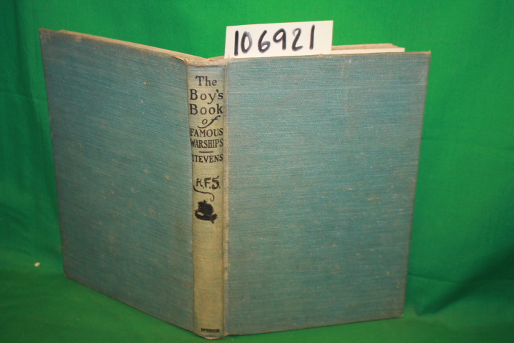 Stevens, Willliam O.: The Boy's Book of Famous Warships