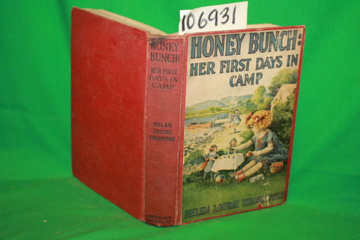 Thorndyke, Helen Louise: Honey Bunch: Her First Day In Camp