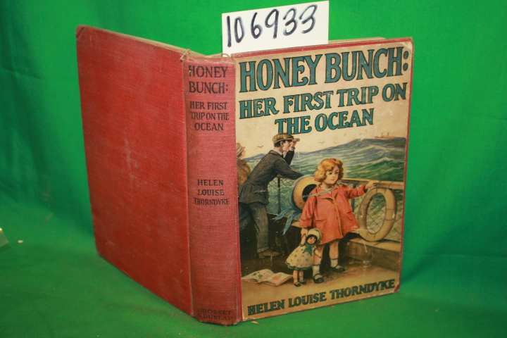 Thorndyke, Helen Louise: Honey Bunch: Her First Trip On the Ocean